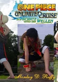 Cosplay-Cover: Ruffy (Unlimited Cruise)