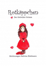 Cover: Rotkäppchen (nach den Gebrüdern Grimm)
