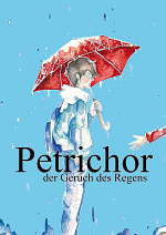 Cover: Petrichor -  Der Geruch des Regens