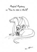 Cover: Magical mystery  or  "How to save a World"