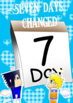 Cover: Seven days changed (SasuNaru)
