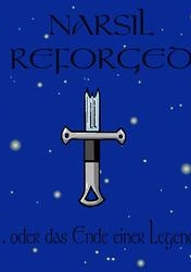Cover: Narsil Reforged ... oder das Ende einer Legende