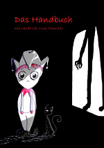 Cover: Das Handbuch: Wie werde ich zum Monster
