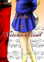 Cover: *~*~*Liebe und Notenschlüssel*~*~*