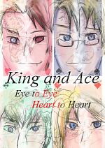 Cover: King and Ace: Eye to Eye, Heart to Heart