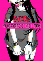 Cover: GRRRLS - Kurzgeschichten