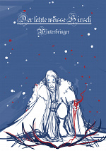 Cover: Der letzte weisse Hirsch
