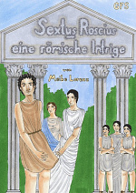 Cover: Sextus Roscius - Eine römische Intrige (Cicero)