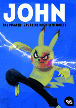 Cover: John - Das Pikachu, das keins mehr sein wollte