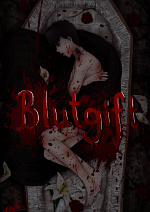 Cover: Blutgift † 𝔅𝔩𝔲𝔱𝔤𝔦𝔣𝔱