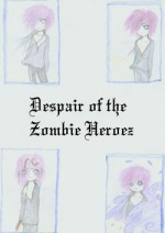 Cover: despair of the zombie heroez