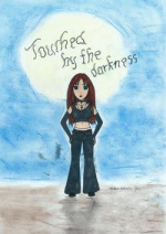 Cover: Touched by the darkness