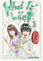 Cover: What Is Life? (Manga Talente 2012)