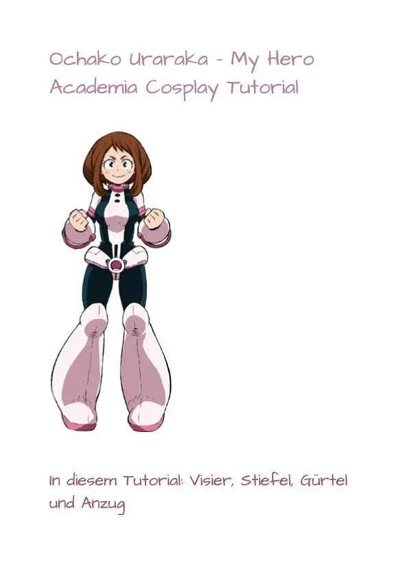 Cover: Ochako Uraraka´s Herosuit Cosplay Tutorial