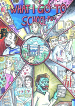 Cover: What I Go To School For