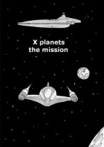 Cover: X planets-the misson