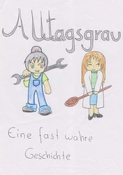 Cover: Alltagsgrau-Eine fast wahre Geschichte