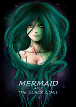Cover: Mermaid and the Black Goat [16+]