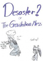 Cover: DESASTER! or The Gravitation Mess