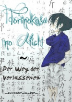 Cover: Torinokosa no michi ~ Der Weg der Verlassenen