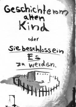 Cover: Geschichte vom alten Kind