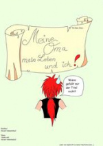 Cover: Meine Oma, mein Leben und ich