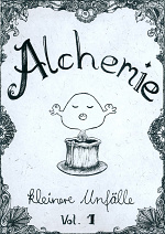 Cover: Alchemie - kleinere Unfälle