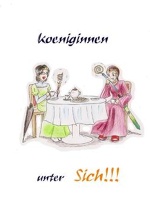 Cover: <<Königinnen unter sich>>