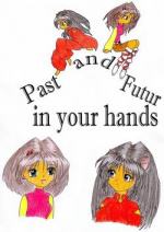 Cover: Past and Futur~in your hands~