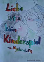 Cover: ~Liebe ist kein Kinderspiel~