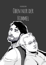 Cover: Oben nur der Himmel