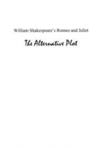 Cover: Romeo and Juliet - The Alternative Plot