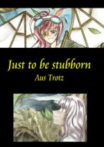 Cover: Just to be stubborn