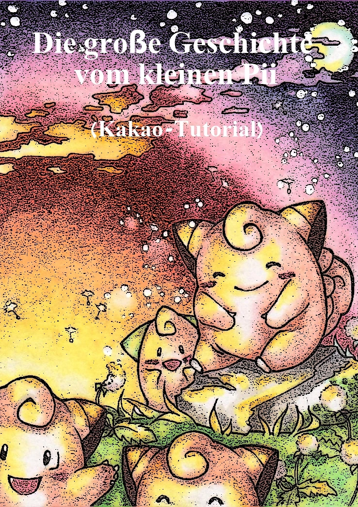 Cover: Die große Geschichte vom kleinen Pii (Kakao-Tutorial)