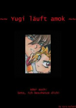 Cover: *~~~Yugi läuft amok~~~*