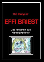 Cover: Effi Briest - Das Flittchen aus Hohencremmen