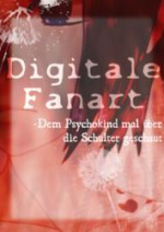 Cover: Dem Psychokind mal über die Schulter geschaut: Digitale Fanart (feat. Sasuke xD)