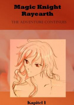 Cover: Magic Knight Rayearth / The adventure continues