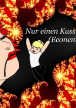 Cover: Nur einen Kuss (Econemy) (Ab 16 Jahren!)