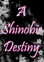 Cover: A Shinobis Destiny