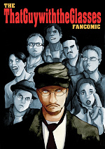 Cover: That Guy with the Glasses - The Fancomic