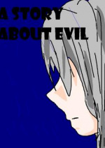 Cover: A Story about Evil