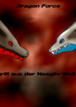 Cover: Dragon Force - Angriff aus der Negativ-Welt