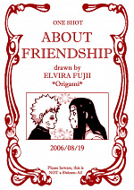 Cover: ABOUT FRIENDSHIP (One Shot) ~ pour Neji~San