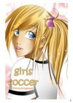 Cover: Girls Soccer (Manga Magie VII)