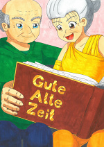 Cover: Gute Alte Zeit