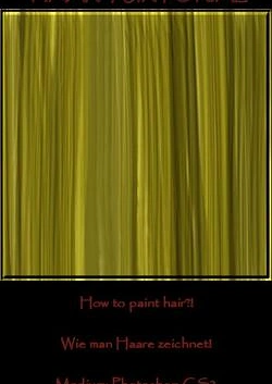 Cover: Keine Lust auf einzelne Haare? Photoshop Haar Turtorial