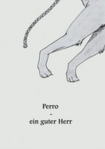 Cover: Perro - ein guter Herr