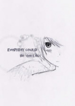 Cover: Everyday could be the last