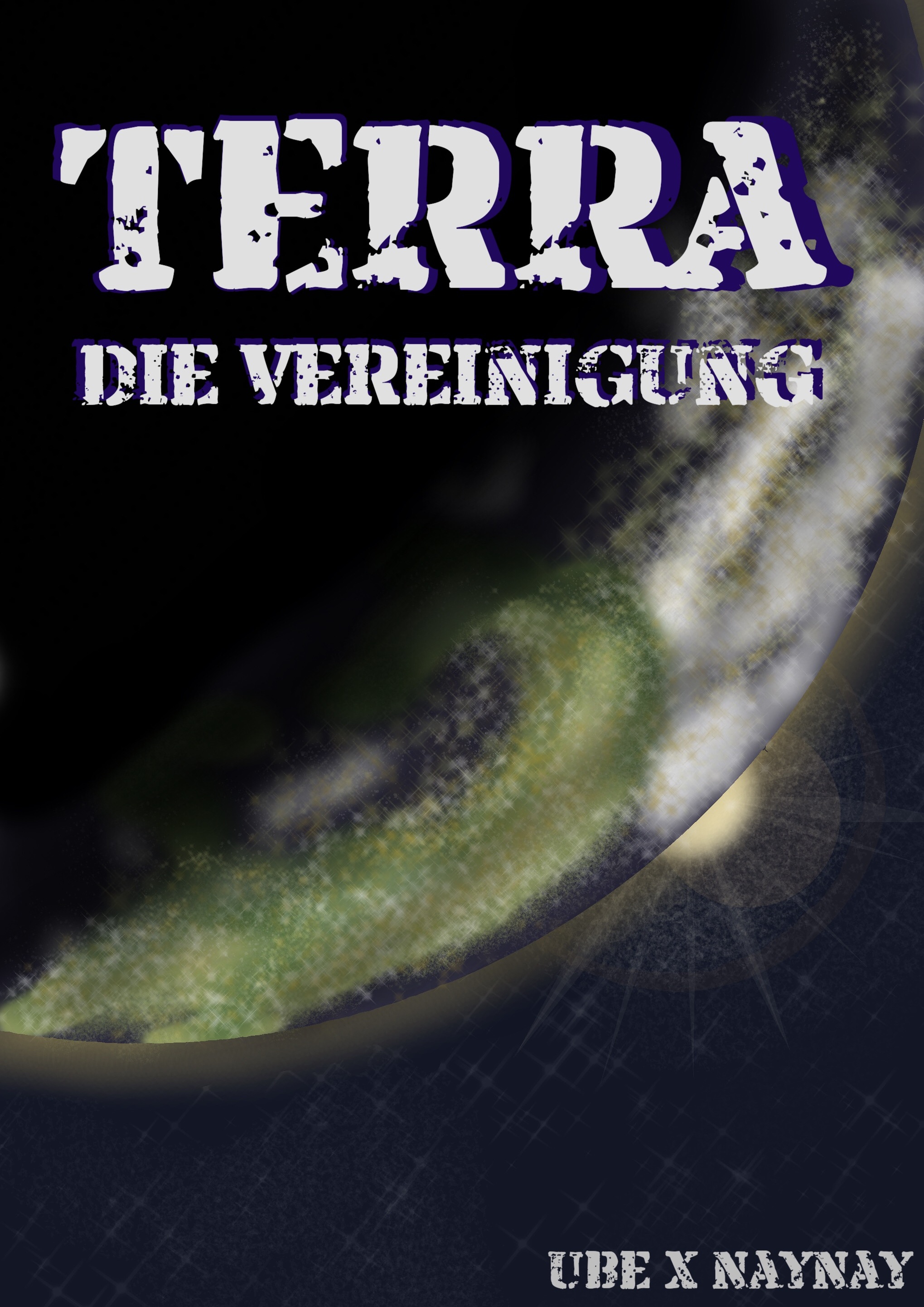 Cover: Terra - die Vereinigung